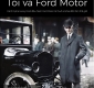 Henry Ford - Tôi Và Ford Motor: Cách Tỷ Phú Henry Ford Điều Hành Ford Motor Từ Thuở Sơ Khai Đến Tầm Thế Giới (Tái Bản 2023)