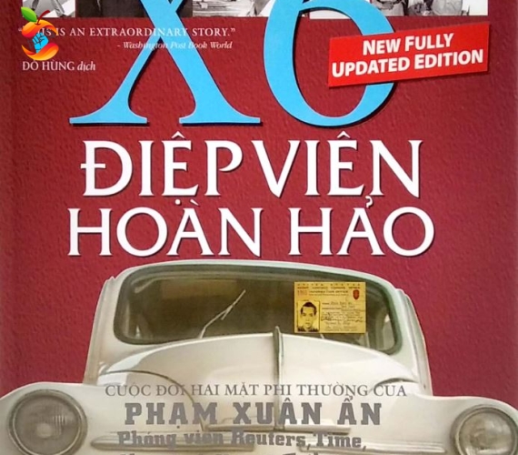 Điệp Viên Hoàn Hảo X6 - Phạm Xuân Ẩn - Bìa Cứng (Tái Bản 2022)